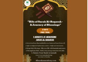 "Hifz of Surah Al-Baqarah online course by Al-Burhan Academy – 3-day free trial with benefits including spiritual protection, daily blessings, stronger faith, and elevated rank in Jannah."