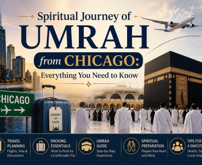 Spiritual Journey of Umrah from Chicago: Everything You Need to Know